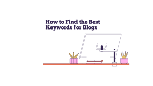 How to Find the Best Keywords for Blogs graphic